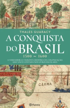 A Conquista do Brasil