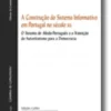A Construção do Sistema Informativo em Portugal no Século XX - O sistema media português e a transição do autoritarismo para a democracia
