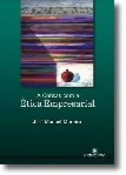 A Contas com a Ética Empresarial