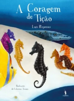 A Coragem de Tição