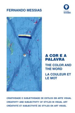 A Cor e a Palavra / The Color and The Word / La Couleur et le Mot