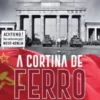 A Cortina de Ferro
