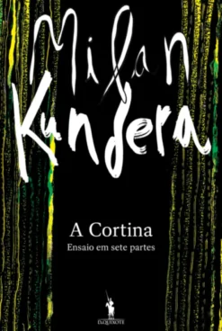 A Cortina - Ensaio em Sete Partes