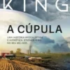 A Cúpula - Livro I
