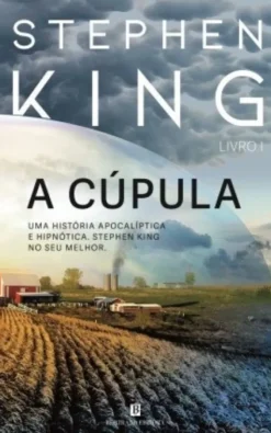 A Cúpula - Livro I