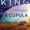 A Cúpula - Livro II