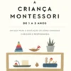 A Criança Montessori