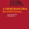 A crise bancária em Portugal