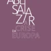 A Crise da Europa