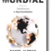 A Crise Mundial: Riscos, Tendências e Oportunidades