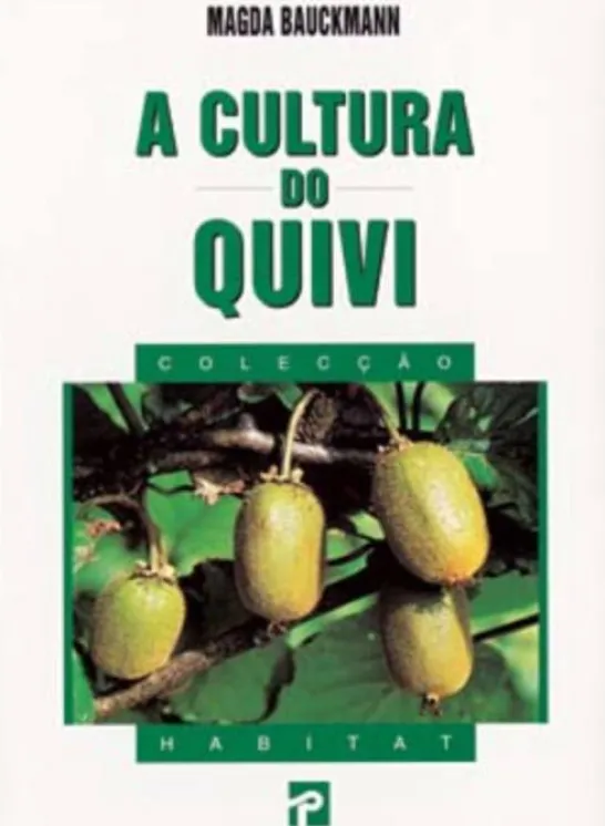 A Cultura do Quivi