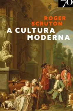 A Cultura Moderna