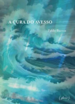 A Cura do Avesso