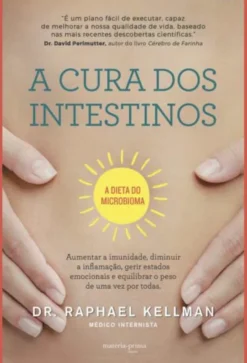 A Cura dos Intestinos