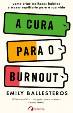 A Cura para o Burnout