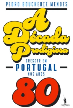 A Década Prodigiosa