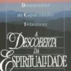 A Descoberta da Espiritualidade