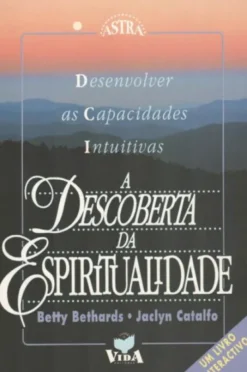 A Descoberta da Espiritualidade