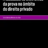 A Descoberta Eletrónica da Prova no Âmbito do Direito Privado