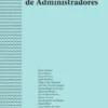 A Designação de Administradores