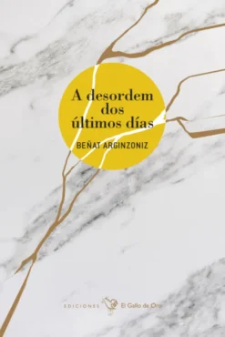 A Desordem dos Últimos Dias