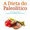 A Dieta do Paleolítico
