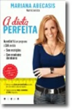 A Dieta Perfeita