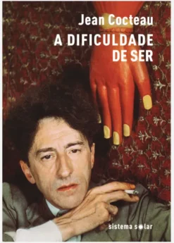 A Dificuldade de Ser