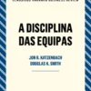 A Disciplina das Equipas