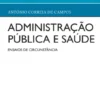 Administração Pública e Saúde