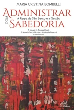 Administrar com Sabedoria