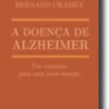 A Doença de Alzheimer: um caminho para uma nova relação