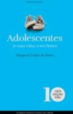 Adolescentes - As suas vidas, o seu futuro