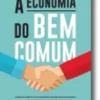 A Economia do Bem Comum
