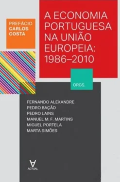 A Economia Portuguesa na União Europeia - 1986-2010