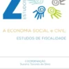 A Economia Social e Civil - Estudos de Fiscalidade