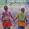 A Educação em Cabo Verde - Um outro olhar
