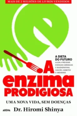 A Enzima Prodigiosa
