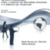 A Era da Competência - Um Novo Paradigma para a Gestão de Recursos Humanos e o Direito do Trabalho