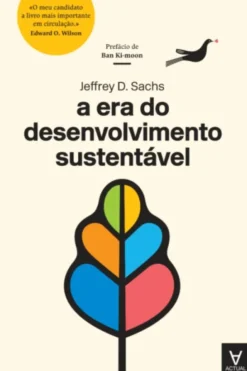 A Era do Desenvolvimento Sustentável