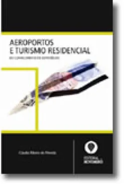 Aeroportos e Turismo Residencial