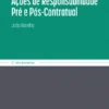 Ações de Responsabilidade Pré e Pós-Contratual