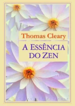 A Essência do Zen