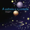 A Estrela e o Cometa
