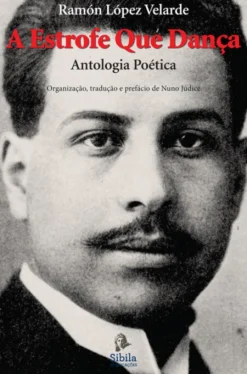 A Estrofe que Dança - Antologia Poética