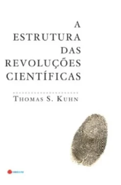 A Estrutura das Revoluções Científicas