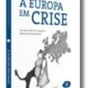 A Europa em Crise