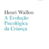 A Evolução Psicológica da Criança