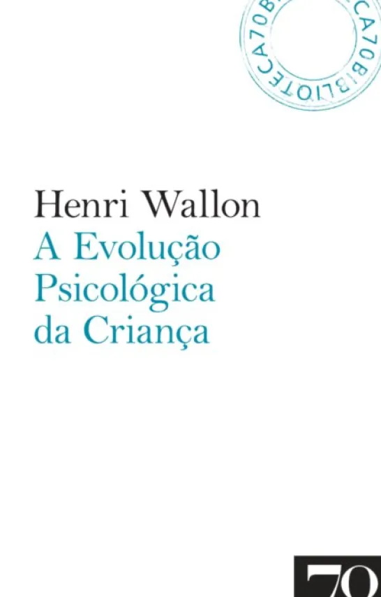A Evolução Psicológica da Criança