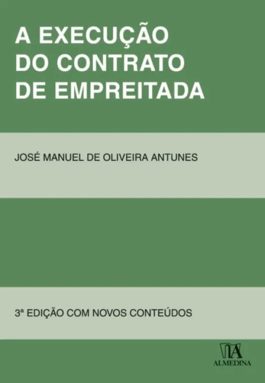 A Execução do Contrato de Empreitada - 3ª Edição